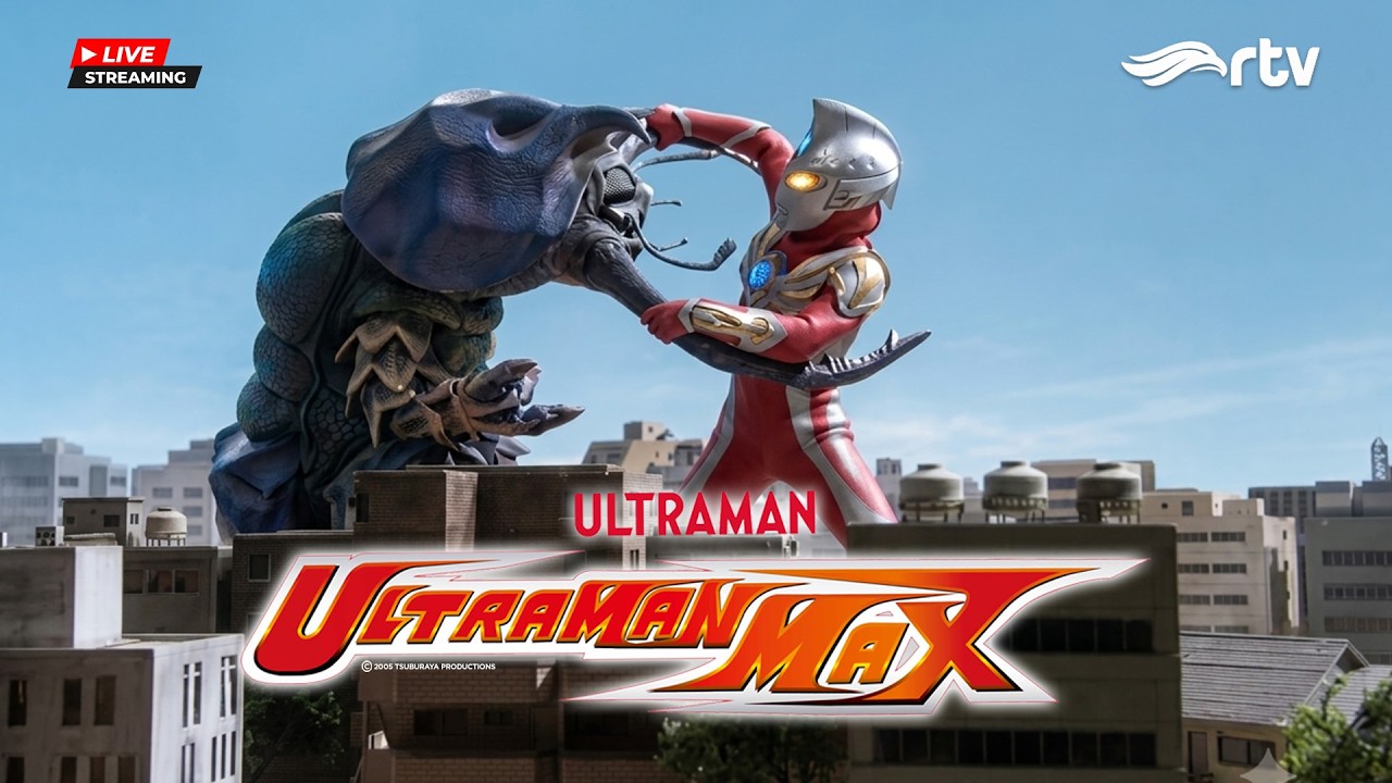 🔴LIVE | Ultraman Max  RTV | Strategi Penyamaran