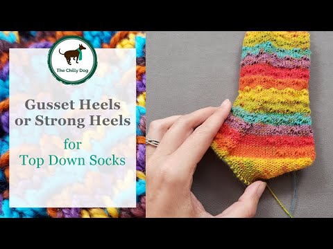 Gusset or Strong Heel for Top Down Socks