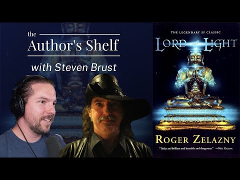 LORD OF LIGHT - Author's Shelf with Steven Brust | Legendarium Podcast 406