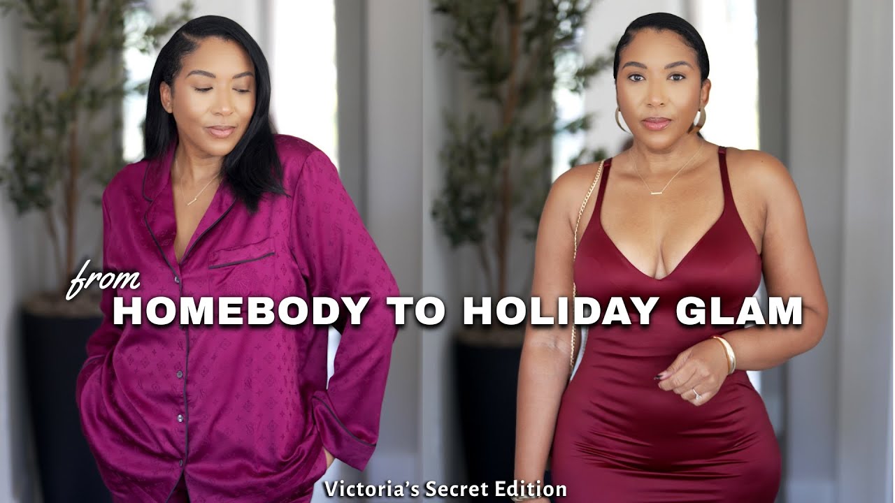 From Homebody to Holiday Glam | Victoria’s Secret Edition