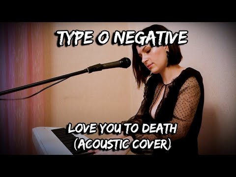 Type O Negative - Love you to death (cover by Nadia Kodes)