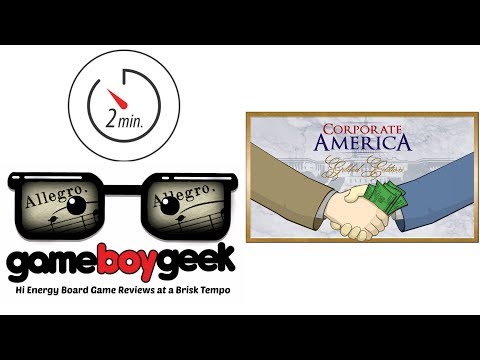 The Game Boy Geek's Allegro (2-min Review) of Corporate America Gilded Edition