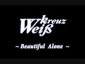 WK - Beautiful Alone (Full + Lyrics) 