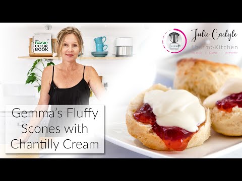 Gemma's Fluffy Scones with Chantilly Cream