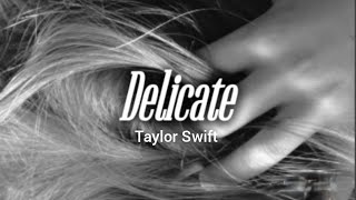 Download lagu Delicate - Taylor Swift (lyrics) mp3