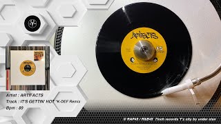 Artifacts  ♪ It's Gettin' Hot *K-Def Remix