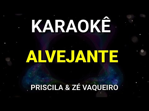 KARAOKÊ - ALVEJANTE - PRISCILA SENNA & ZÉ VAQUEIRO