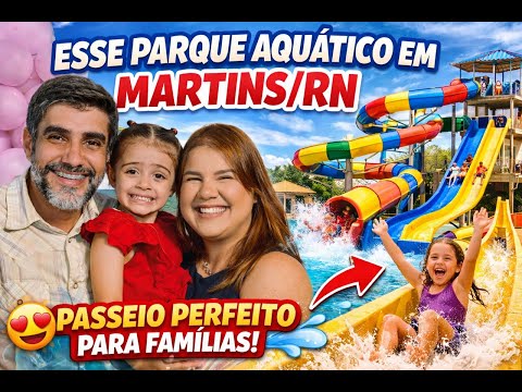 💙 UM DIA PERFEITO EM FAMÍLIA NO WEST PARK – MARTINS/RN!