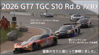 [グランツーリスモ7プレイ動画]2026 GT7 TGC S10 Rd.6 7/10[久々のTGC参戦回]