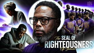 The Seal of Righteousness | IUIC Classroom