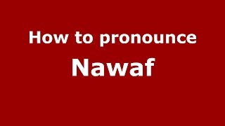 How to pronounce Nawaf