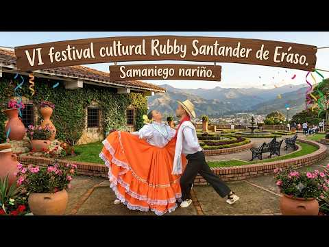 FESTIVAL CULTURAL: RUBBY SANTANDER DE ERASO. SAMANIEGO NARIÑO 2026 DIA 13 DE JUNIO