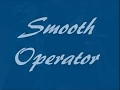 Smooth Operator