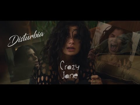 Crazy Jane || disturbia