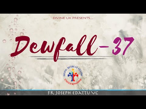 Dewfall 37 - God can turn evil into good