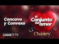 Conjunto Chaney - Concavo y Convexo | Salsa romántica