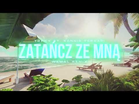 Topky ft. Ronnie Ferrari - Zatańcz ze mną (WAMAL REMIX)