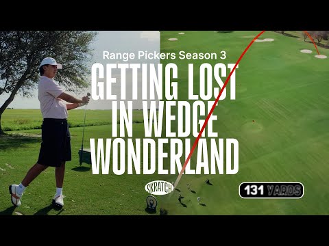Getting Lost in Wedge Wonderland | Range Pickers Season 3 (Ep 2 PREVIEW)