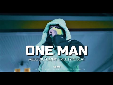 "ONE MAN" Central Cee x Russ Millions | Melodic Drill Type Beat | Uk/Ny Drill | Fivio Foreign x Buni