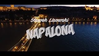 SŁAWEK LISOWSKI - Napalona (2017 Official Video)
