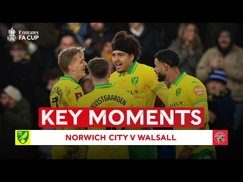 Norwich City v Walsall | Key Moments | Third Round | Emirates FA Cup 2025-26