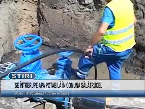SE INTRERUPE APA POTABILA IN COMUNA SALATRUCEL