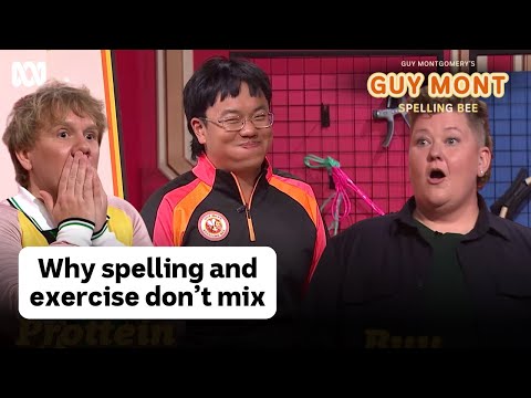 Never spell and exercise at the same time | Guy Montgomery's Guy Mont Spelling Bee | ABC iview