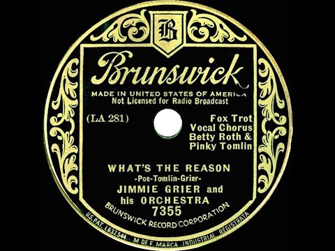 1934 Jimmie Grier - What’s The Reason I’m Not Pleasin’ You (Pinky Tomlin & Betty Roth, vocal)