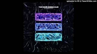 Two Door Cinema Club - Ordinary (Sam Halliday Remix)