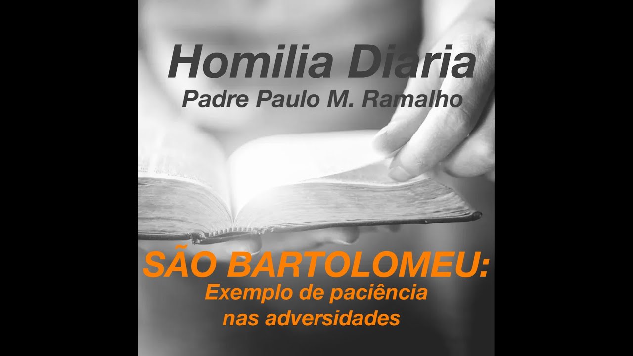 SÃO BARTOLOMEU: EXEMPLO DE PACIÊNCIA NAS ADVERSIDADES