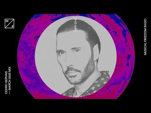 Cedric Gervais mixing – Meduza, Jack Back, Fred Again.. & many more (Musical Freedom Radio | March)