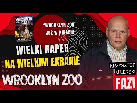 FAZI: WIELKI RAPER NA WIELKIM EKRANIE | RYJU Z "WROOKLYN ZOO"
