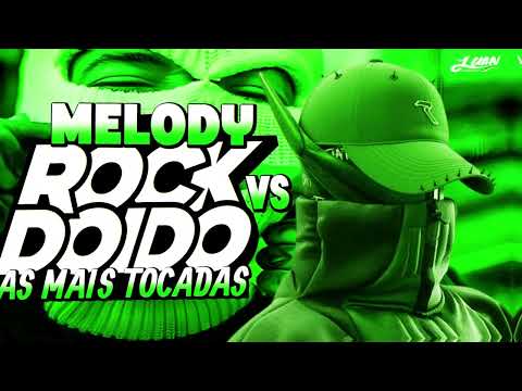 SET MELODY 2024 VS ROCK DOIDO AS MAIS TOCADAS DO MOMENTO DEZEMBRO