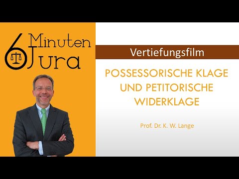 Possessorische Klage und petitorische Widerklage