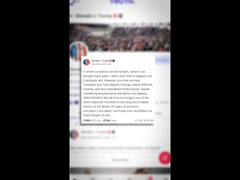 ‘Whole civilization will die’: Trump threatens Iran as deadline looms