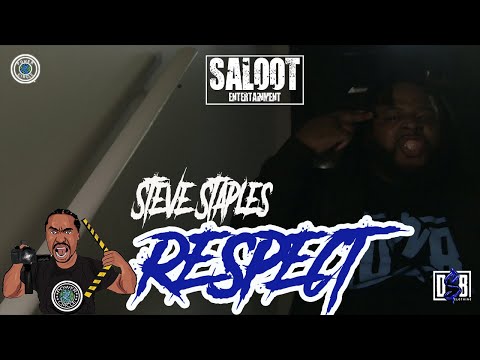 Steve Staples - Respect (Dir. x @TFEBOSS)