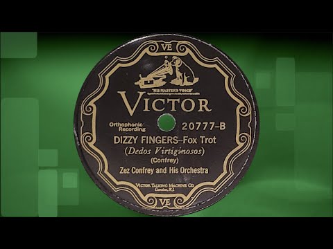 “Dizzy Fingers” by Zez Confrey and His Orchestra 1927