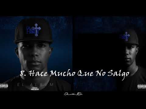 8. DaHoly - Hace Mucho Que No Salgo
