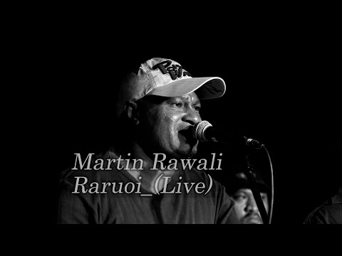 Martin Rawali | Raruosi