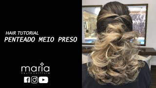 TUTORIAL • PENTEADO MEIO PRESO POR ISA BARBALACO