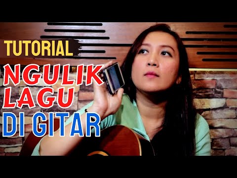 CARA MENCARI/NGULIK AKORD LAGU - See N See Guitar (TUTORIAL)