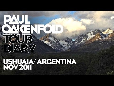 Paul Oakenfold: South America Tour 2011 - Diary Video, Ushuaia