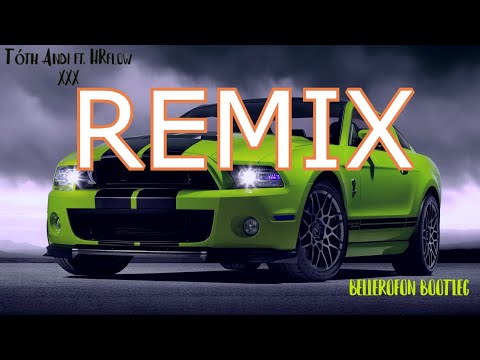 Tóth Andi ft. HRflow - XXX (BELLEROFON REMIX)