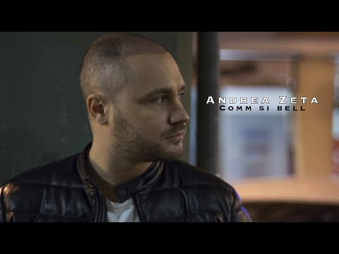 Andrea Zeta - Comm si bell (Ufficiale 2018)