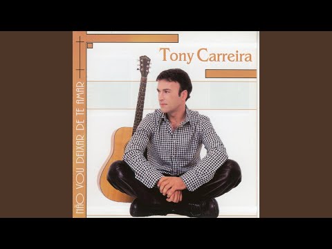 Que Saudades - Tony Carreiras
