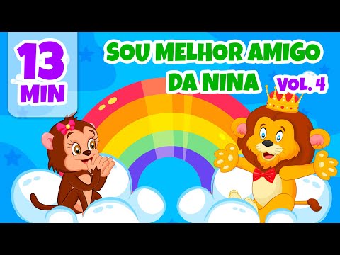 Sou Melhor Amigo da Nina Vol. 4 - Giramille 7 min | Desenho Animado Musical