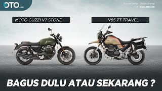 Moto Guzzi V7 Stone & V85 TT Travel | Alternatif Moge Klasik dari Italia | First Impression