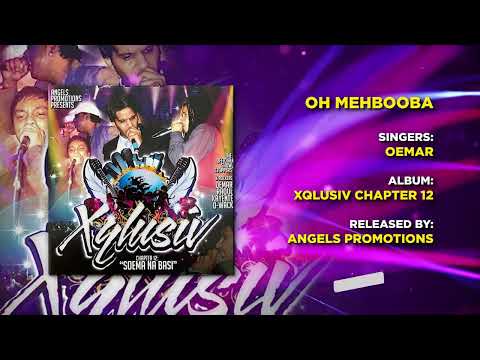 10 OH MEHBOOBA | OEMAR | XQLUSIV VOL 12 | ANGELS PROMOTIONS