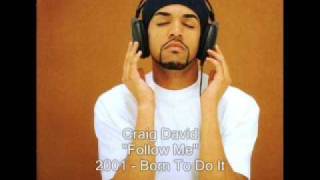 Craig David - Follow Me