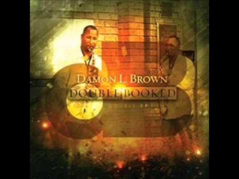 Damon L Brown  -  True Love